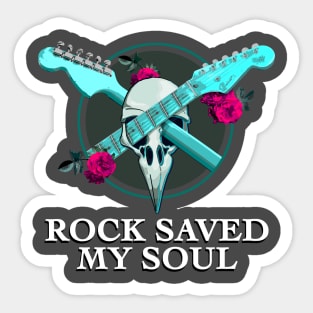 Rock saved my soul Sticker